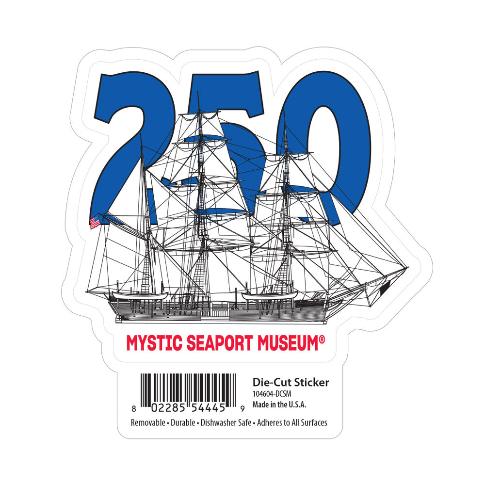 The Mystic Seaport Museum Tall Ship Sticker features a bold blue "250" behind a black-and-white tall ship, with "Mystic Seaport Museum®" in red below. Barcode and product info appear at the bottom.